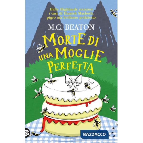 Morte di una moglie perfetta. I casi di Hamish Macbeth