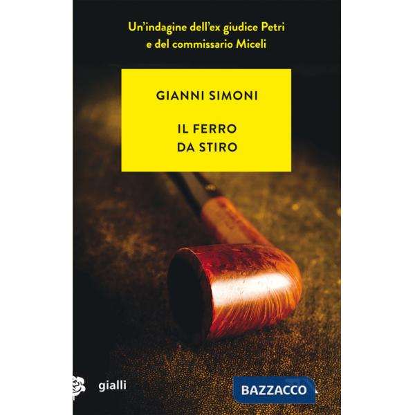 Ferro da stiro. Un caso di Petri e Miceli (Il)
