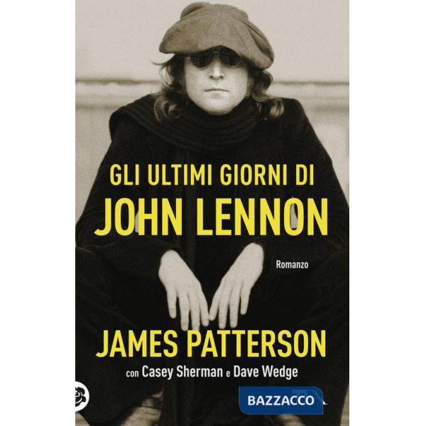 Ultimi giorni di John Lennon (Gli)