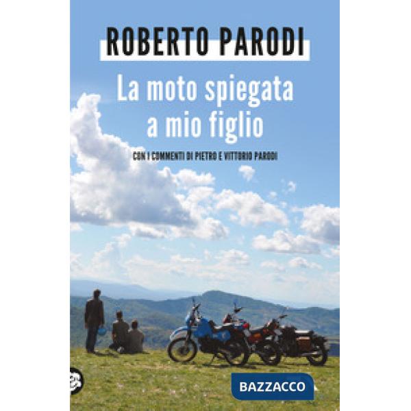Moto spiegata a mio figlio (La)