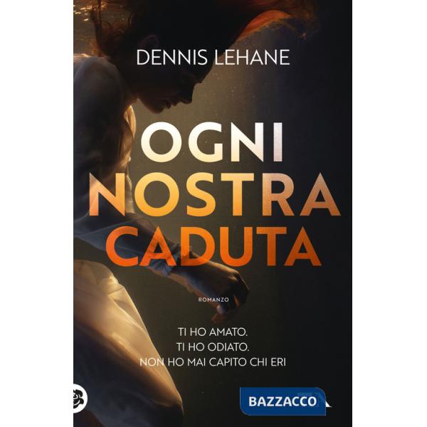 Ogni nostra caduta