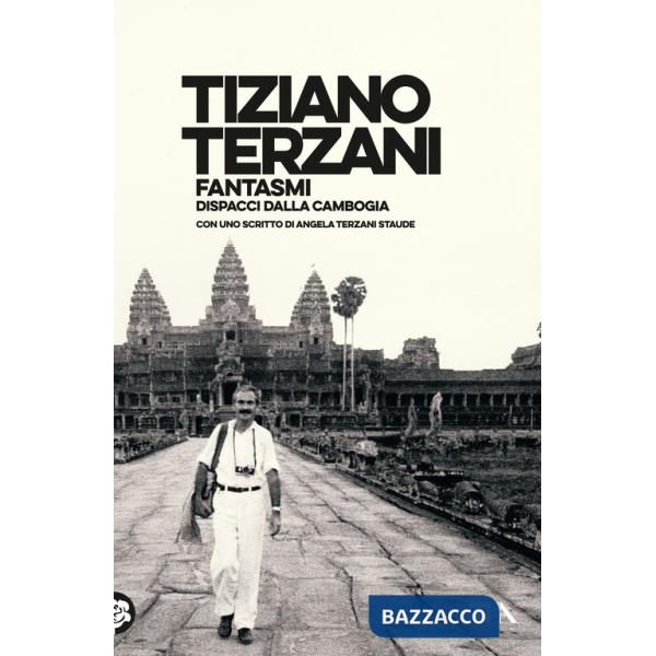 Fantasmi. Dispacci dalla Cambogia