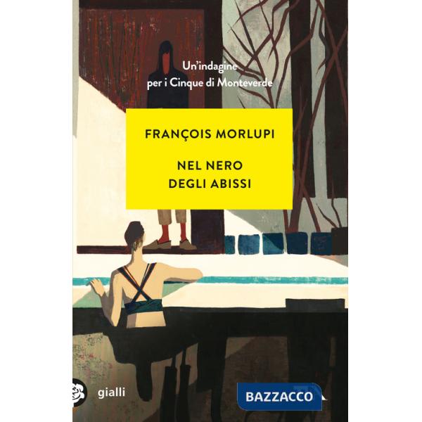 Nel nero degli abissi. Un'indagine per i Cinque di Monteverde