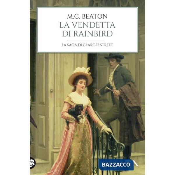 Vendetta di Rainbird. 67 Clarges Street (La)