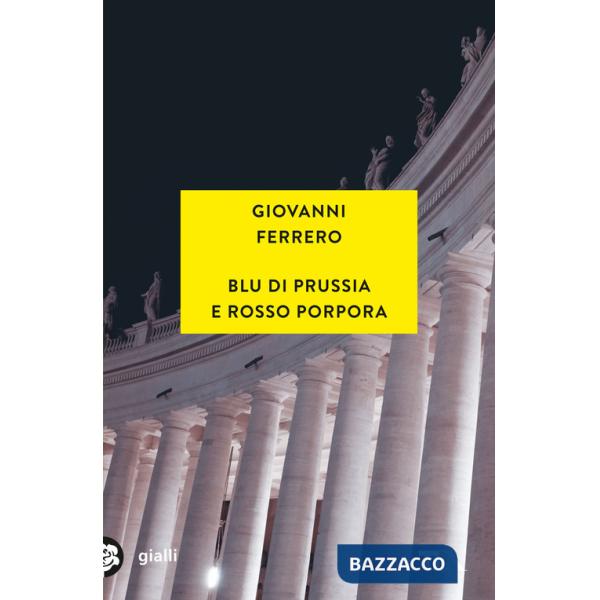 Blu di Prussia e rosso porpora