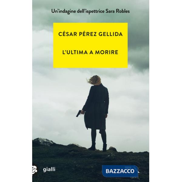 Ultima a morire (L')