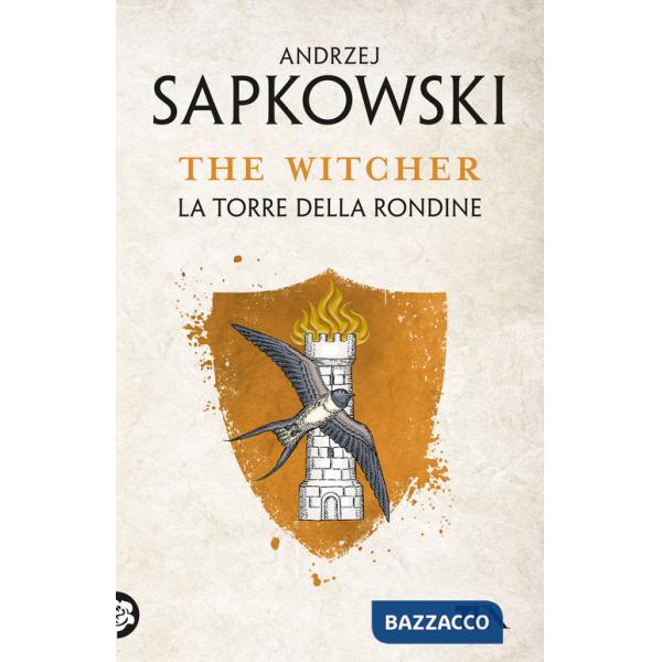 Torre della rondine. The Witcher (La). Vol. 6
