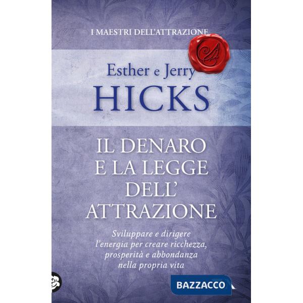Denaro e la legge dell'attrazione (Il)