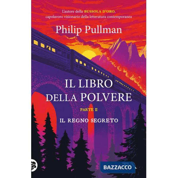 Regno segreto. Il libro della polvere (Il). Vol. 2