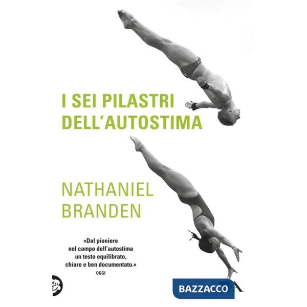 Sei pilastri dell'autostima (I)