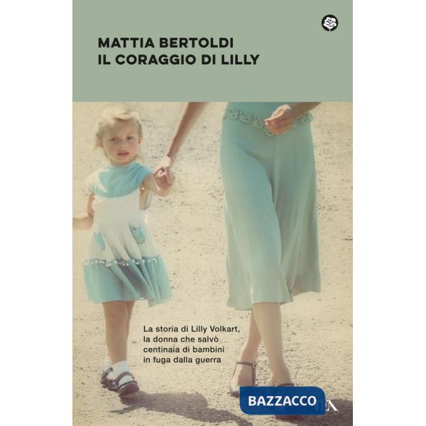 Coraggio di Lilly (Il)