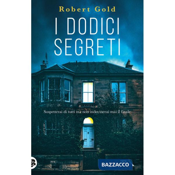 Dodici segreti (I)