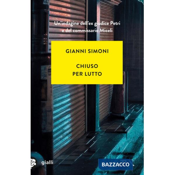 Chiuso per lutto. Un caso di Petri e Miceli