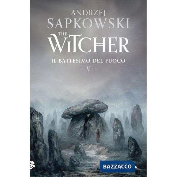Battesimo del fuoco. The Witcher (Il). Vol. 5