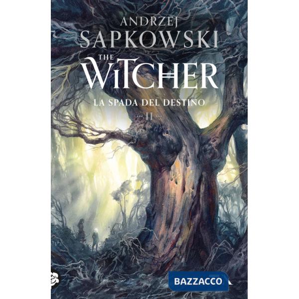 Spada del destino. The Witcher (La). Vol. 2