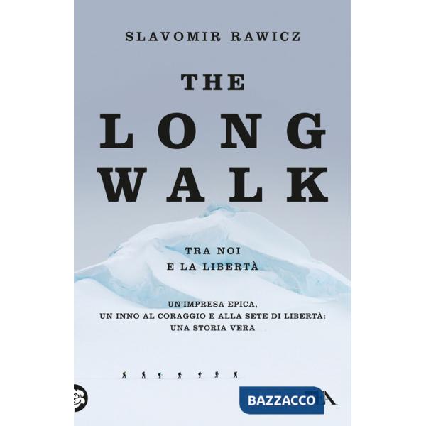 Long walk (tra noi e la libertà) (The)