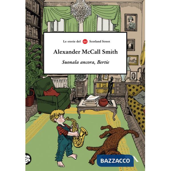 Suonala ancora, Bertie. Le storie del 44 Scotland Street