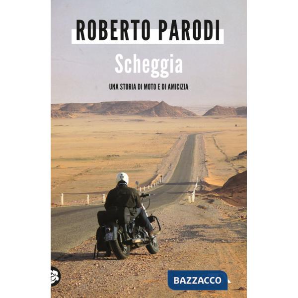 Scheggia. Una storia di moto e di amicizia