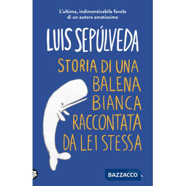 Storia di una balena bianca raccontata da lei stessa