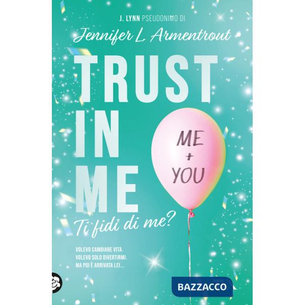 Trust in me. Ti fidi di me?