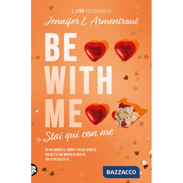 Be with me. Stai qui con me