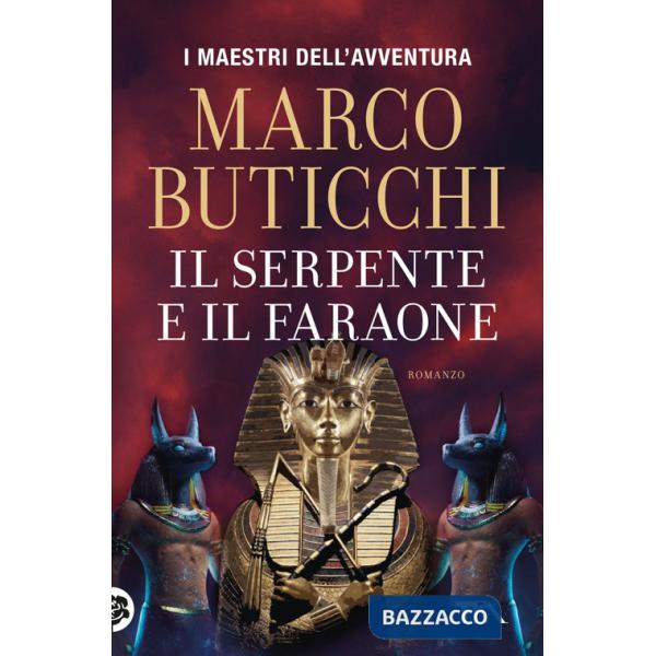 Serpente e il faraone (Il)