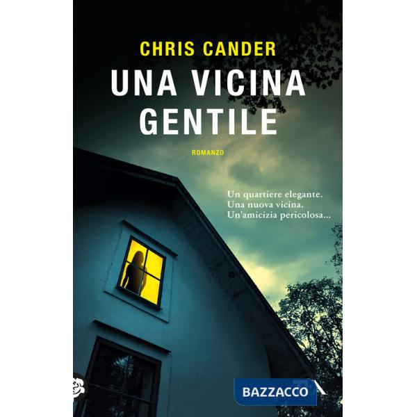 Vicina gentile (Una)