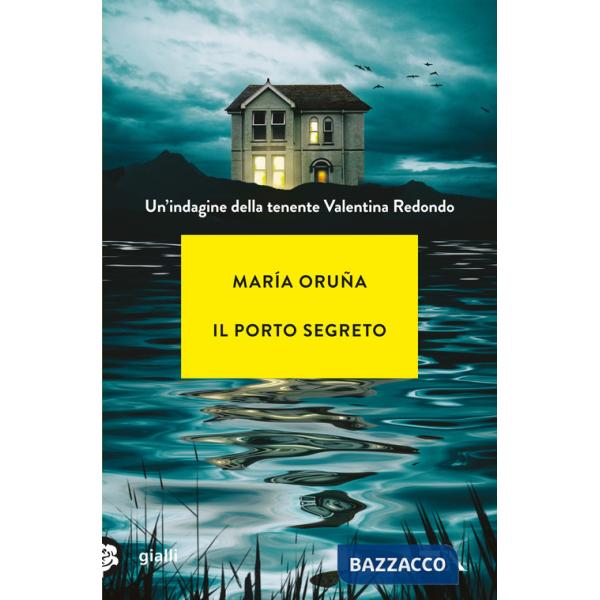 Porto segreto. Un'indagine di Valentina Redondo (Il)
