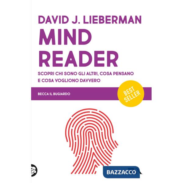 Mindreader. Scopri chi sono gli altri, cosa pensano e cosa vogliono davvero