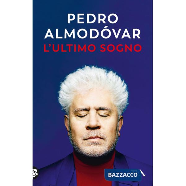 Ultimo sogno. Tutte le mie storie (L')