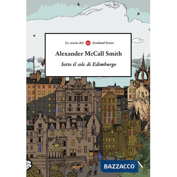 Sotto il sole di Edimburgo