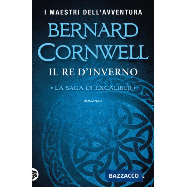 Re d'inverno. Excalibur. Nuova ediz. (Il)