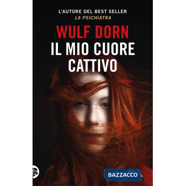 Mio cuore cattivo (Il)