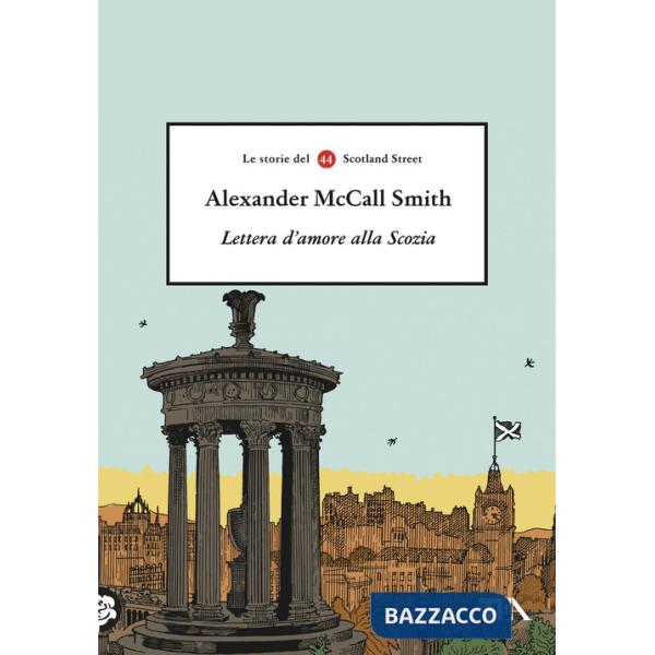 Lettera d'amore alla Scozia