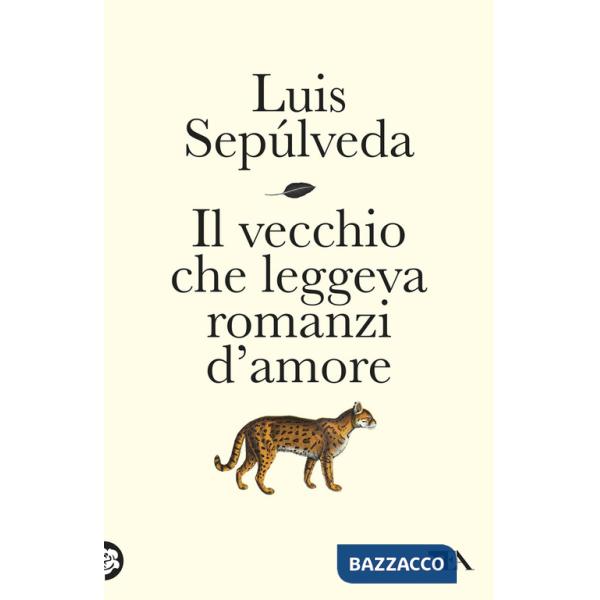 Vecchio che leggeva romanzi d'amore (Il)