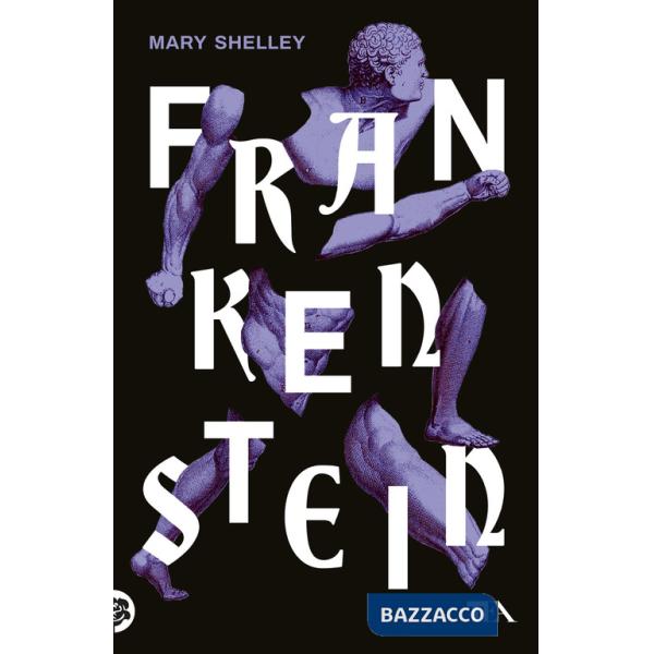 Frankenstein ovvero il Prometeo moderno