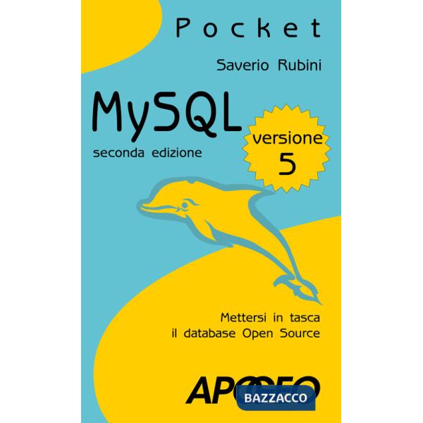 MySQL 5. Mettersi in tasca il database in open source