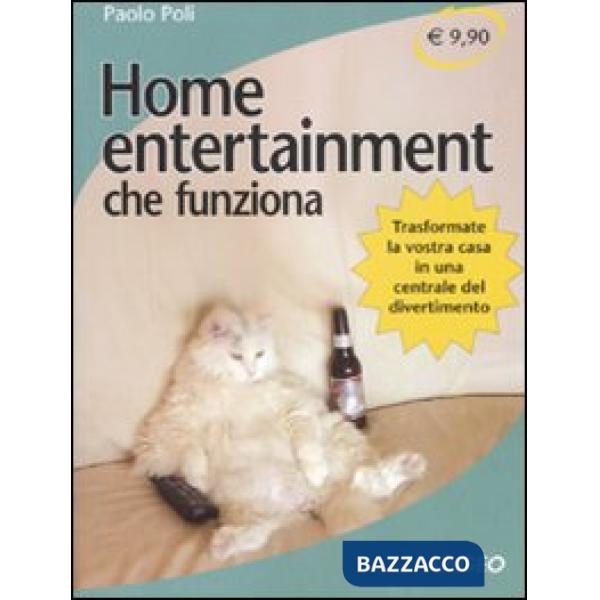 Home entertainment che funziona