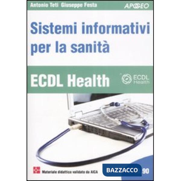 ECDL Health. Sistemi informativi per la sanità