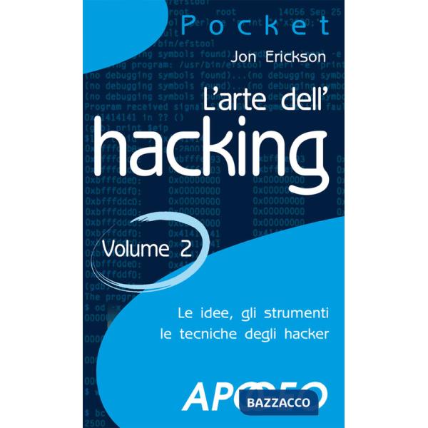 Arte dell'hacking (L'). Vol. 2
