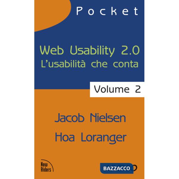 Web usability 2.0. L'usabilità che conta. Vol. 2