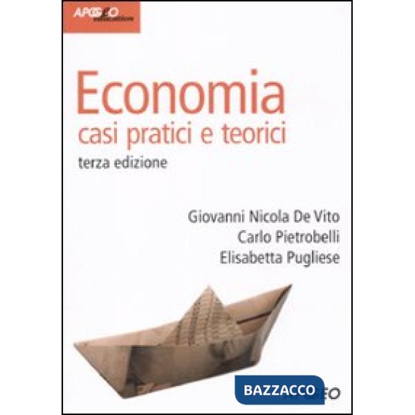 Economia casi pratici e teorici