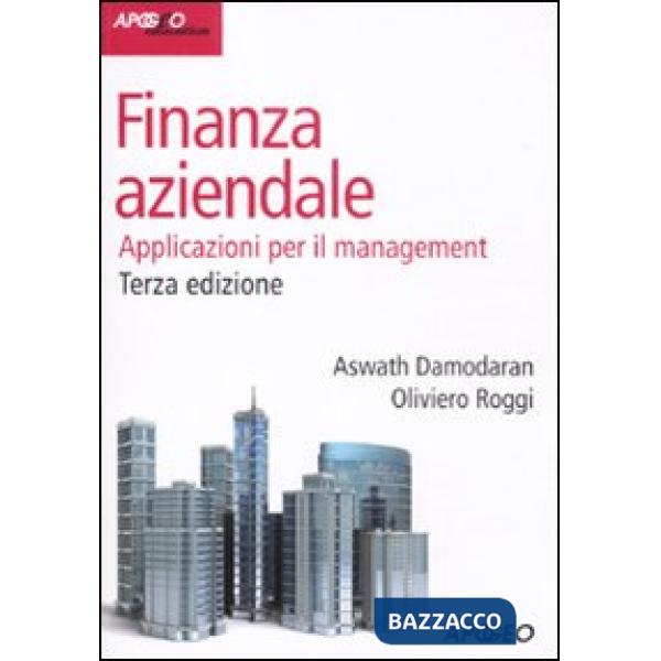 Finanza aziendale. Applicazioni per il management