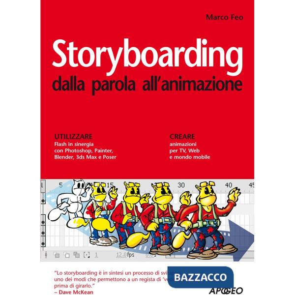 Storyboarding dalla parola all'animazione