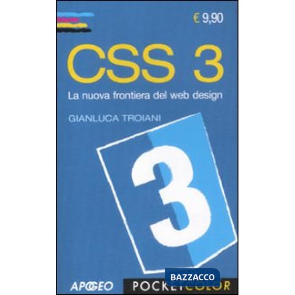 CSS 3. La nuova frontiera del web design