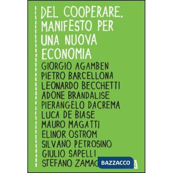 Del cooperare. Manifesto per una nuova economia