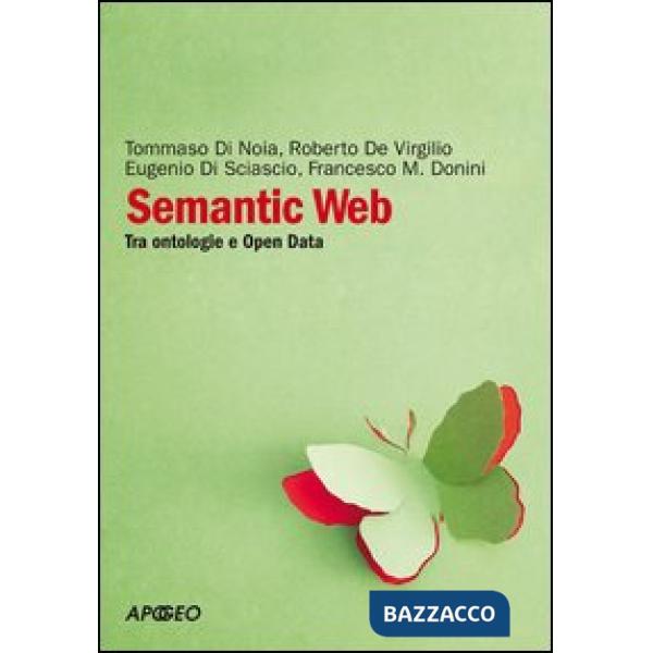 Semantic Web. Tra ontologie e Open Data