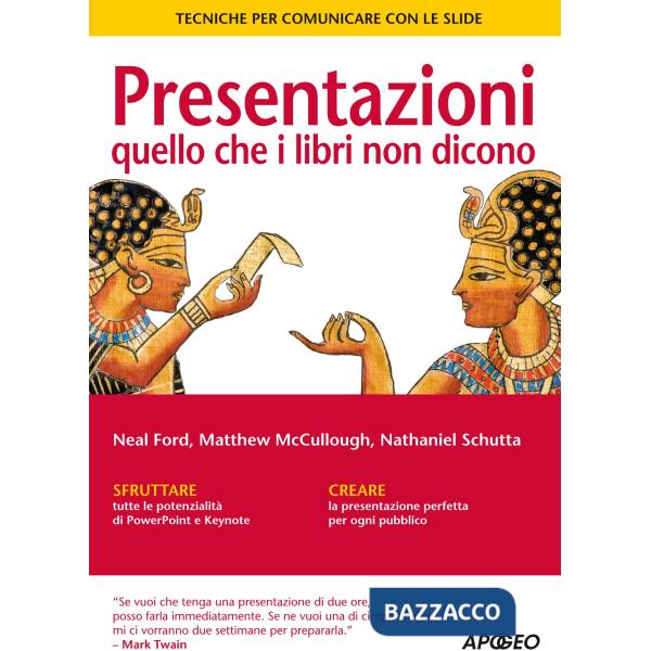 Presentazioni: quello che i libri non dicono. Tecniche per communicare con le sl
