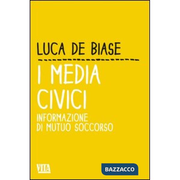 Media civici. Informazione di mutuo soccorso (I)
