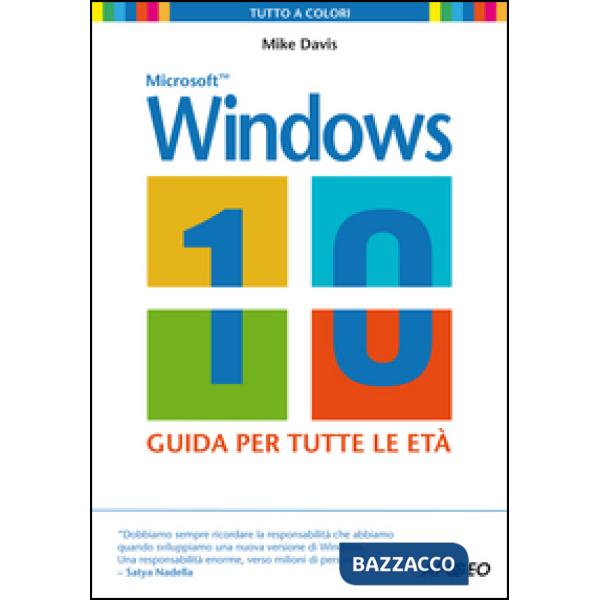 Windows 10. La guida per tutte le età